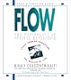 Flow: The Psychology Of Optimal Experience