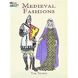 Medieval Fashions Coloring Book (History of Fashion)