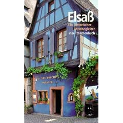 Das Elsa�: Ein literarischer Reisebegleiter (insel taschenbuch)