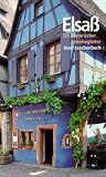 Das Elsa�: Ein literarischer Reisebegleiter (insel taschenbuch)