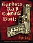 Gangsta Rap Coloring Book