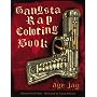 Gangsta Rap Coloring Book