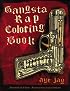 Gangsta Rap Coloring Book