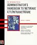 The Network Press Administrator's Handbook to Netware 4.11/Intranetware