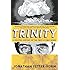 Trinity: A Graphic History of the First Atomic Bomb
