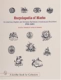 Encyclopedia of Marks on American, English, and European Earthenware, Ironstone, Stoneware (1780-1980): Makers, Marks, and Patterns in Blue and White, ... Ironstone (Schiffer Book for Collectors)