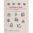 Encyclopedia of Marks on American, English, and European Earthenware, Ironstone, Stoneware (1780-1980): Makers, Marks, and Patterns in Blue and White, ... Ironstone (Schiffer Book for Collectors)