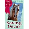 Saving Oscar (Merryfield Hall Riding School Book)
