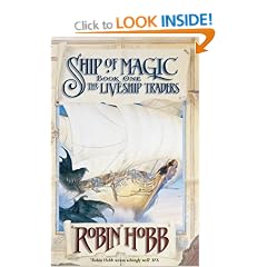 Liveship Traders 1  : Ship of Magic