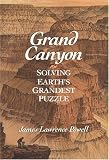 Grand Canyon: Solving Earth`s Grandest Puzzle