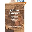 Grand Canyon: Solving Earth's Grandest Puzzle by James Lawrence Powell