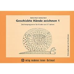 Geschickte H�nde zeichnen 1: Zeichenprogramm f�r Kinder von 5-7 Jahren - Schwung�bungen und Grundformen