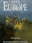 OVER EUROPE: Spectacular Aerial Photographs of the New Europe