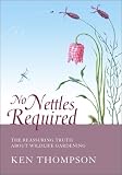 No Nettles Required: The Reassuring Truth About Wildlife Gardening