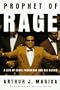 Prophet Of Rage: A Life Of Louis Farrakhan And His Nation