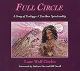 Full Circle: A Song of Ecology & Earthen Spirituality