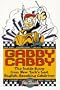 The Gabby Cabby: Life on the Street from New York's Radio-Active Cabdriver