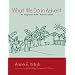 What We Do in Advent: An Anglican Kids' Activity Book