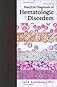 Practical Diagnosis of Hematologic Disorders, Fourth Edition