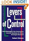 Levers of Control: How Managers Use Innovative Control Systems to Drive Strategic Renewal