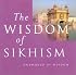 The Wisdom of Sikhism (Oneworld of Wisdom)