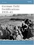 German Field Fortifications 1939-45 (Fortress)