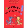 Silence la violence