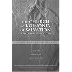 The Church as Koinonia of Salvation: It's Structures and Ministries (Lutherans and Catholics in... by  Randall Lee and Jeffry Gros