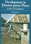 Development in Disaster-Prone Places: Studies of Vulnerability