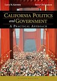 California Politics and Government: A Practical Approach