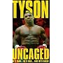 Tyson - Uncaged [1996] [VHS]