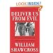 Deliver Us from Evil: Peacekeepers, Warlords and a World of Endless Conflict