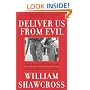 Deliver Us from Evil: Peacekeepers, Warlords and a World of Endless Conflict