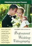 The Video Guide to Professional Wedding Videography