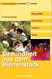 Produkt-Bild: Gesundheit aus dem Bienenstock: Bl&uuml;tenpollen, Gelee Royal, Propolis, Honig