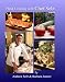 Plank Cooking with Chef Selz; Happiness is Cooking Flavor