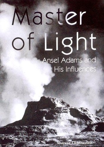 Master of Light: Ansel Adams and His Influences (American Art)