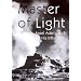 Master of Light: Ansel Adams and His Influences (American Art)