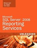 Microsoft SQL Server 2008 Reporting Services Unleashed