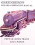 Greenberg's Repair and Operating Manual: Lionel Prewar Trains