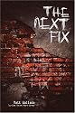 The Next Fix