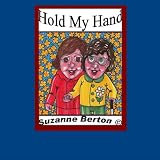 Hold My Handby Suzanne Berton A(c)