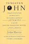 Tungsten John : Being an Account of Some Inconclusive but Nonetheless Information Attempts to Reach the South Nahanni River by Foot and Bicycle