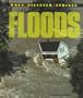 Floods (When Disaster Strikes Series)