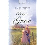 But For Grace (Truly Yours Digital Editions)