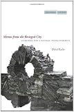 Memos from the besieged city : lifelines for cultural sustainability