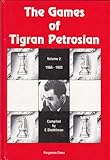 The Games of Tigran Petrosian. Vol.2, 1966-1983