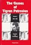 The Games of Tigran Petrosian: Vol. 2 1966-1983 (Pergamon Russian Chess Series)