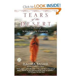 Tears of the Desert: A Memoir of Survival in Darfur (Random House Reader's Circle) by Halima Bashir and Damien Lewis
