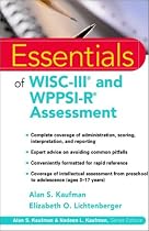 Essentials of WISC-III and WPPSI-R Assessment